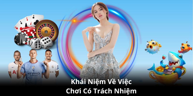 Khái niệm việc chơi có trách nhiệm tại W88