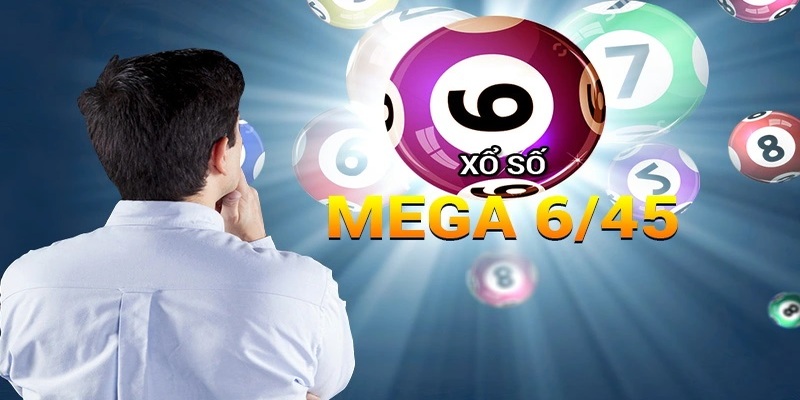 Chia sẻ về loại hình xổ số Mega 6/45