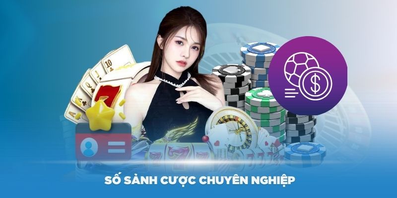 Một số sảnh cược chuyên nghiệp tại nhà cái W88